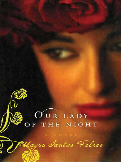 Title details for Our Lady of the Night by Mayra Santos-Febres - Wait list